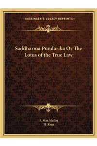Saddharma Pundarika Or The Lotus of the True Law