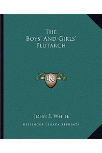 Boys' and Girls' Plutarch
