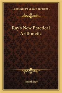 Ray's New Practical Arithmetic