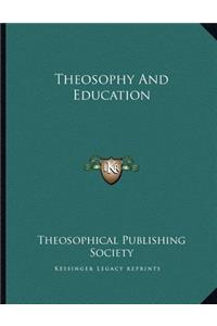 Theosophy and Education