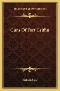 Guns of Fort Griffin