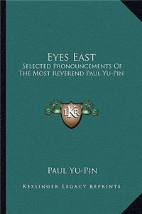 Eyes East