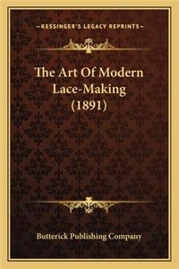 Art of Modern Lace-Making (1891)