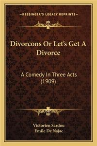 Divorcons or Let's Get a Divorce