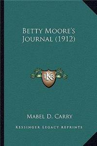 Betty Moore's Journal (1912)