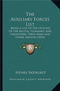 The Auxiliary Forces List