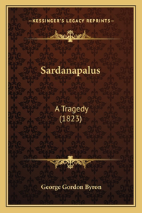 Sardanapalus