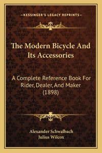 The Modern Bicycle And Its Accessories