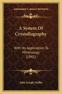 System Of Crystallography