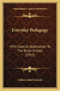 Everyday Pedagogy