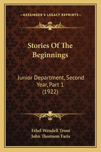 Stories Of The Beginnings