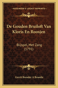 De Gouden Bruiloft Van Kloris En Roosjen