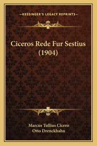 Ciceros Rede Fur Sestius (1904)