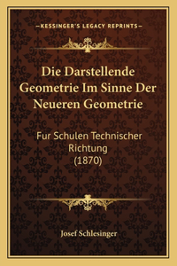 Darstellende Geometrie Im Sinne Der Neueren Geometrie