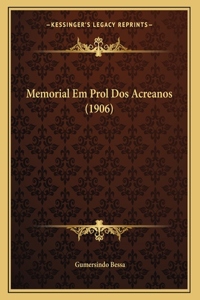 Memorial Em Prol Dos Acreanos (1906)