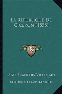 La Republique De Ciceron (1858)