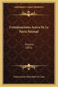 Consideraciones Acerca de La Patria Potestad