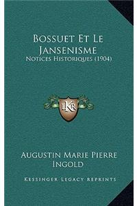 Bossuet Et Le Jansenisme