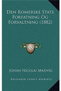 Den Romerske Stats Forfatning Og Forvaltning (1882)