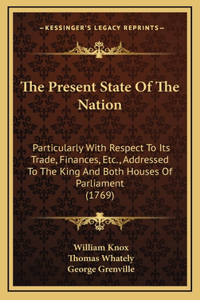 The Present State Of The Nation
