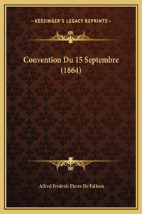 Convention Du 15 Septembre (1864)