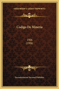 Codigo De Mineria