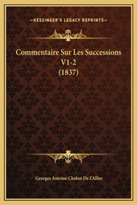 Commentaire Sur Les Successions V1-2 (1837)
