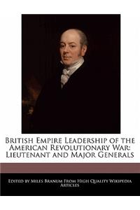 British Empire Leadership of the American Revolutionary War