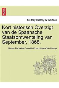 Kort Historisch Overzigt Van de Spaansche Staatsomwenteling Van September, 1868.
