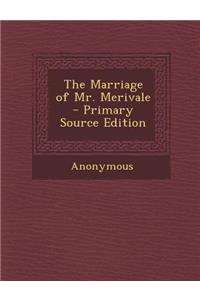 Marriage of Mr. Merivale