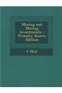 Mining and Mining Investments