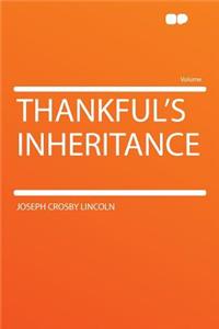 Thankful's Inheritance