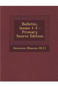 Bulletin, Issues 1-3