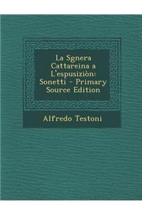 La Sgnera Cattareina A L'Espusizion
