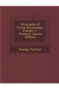 Principles of Greek Etymology, Volume 2