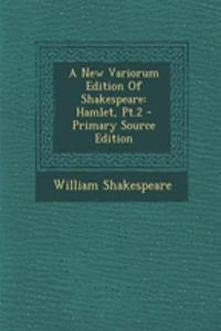 A New Variorum Edition of Shakespeare