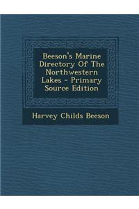 Beeson's Marine Directory of the Northwestern Lakes - Primary Source Edition