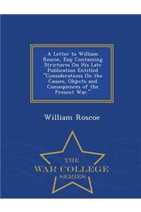 A Letter to William Roscoe, Esq