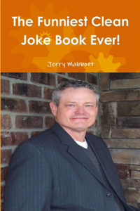 Funniest Clean Joke Book Ever!