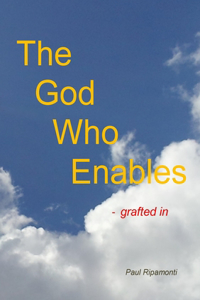 God Who Enables - grafted in