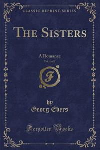 The Sisters, Vol. 1 of 2