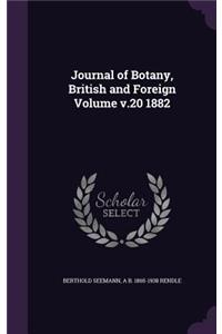 Journal of Botany, British and Foreign Volume v.20 1882