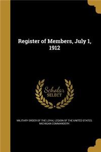 Register of Members, July 1, 1912