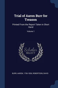 Trial of Aaron Burr for Treason