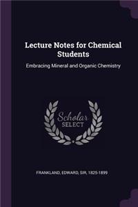 Lecture Notes for Chemical Students