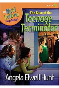 The Case of the Teenage Terminator