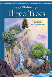 The Legend of the Three Trees