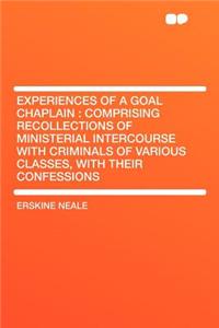 Experiences of a Goal Chaplain