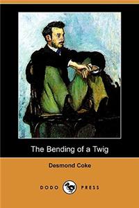 Bending of a Twig (Dodo Press)