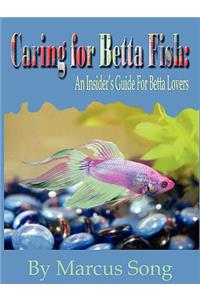 Caring For Betta Fish